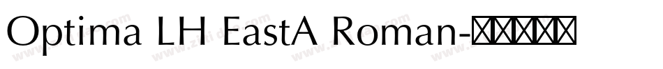 Optima LH EastA Roman字体转换